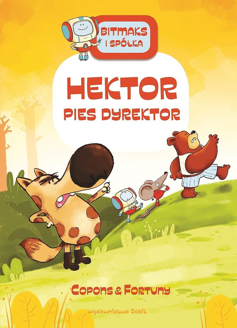 Bitmaks i spółka - 4 - Hektor pies dyrektor