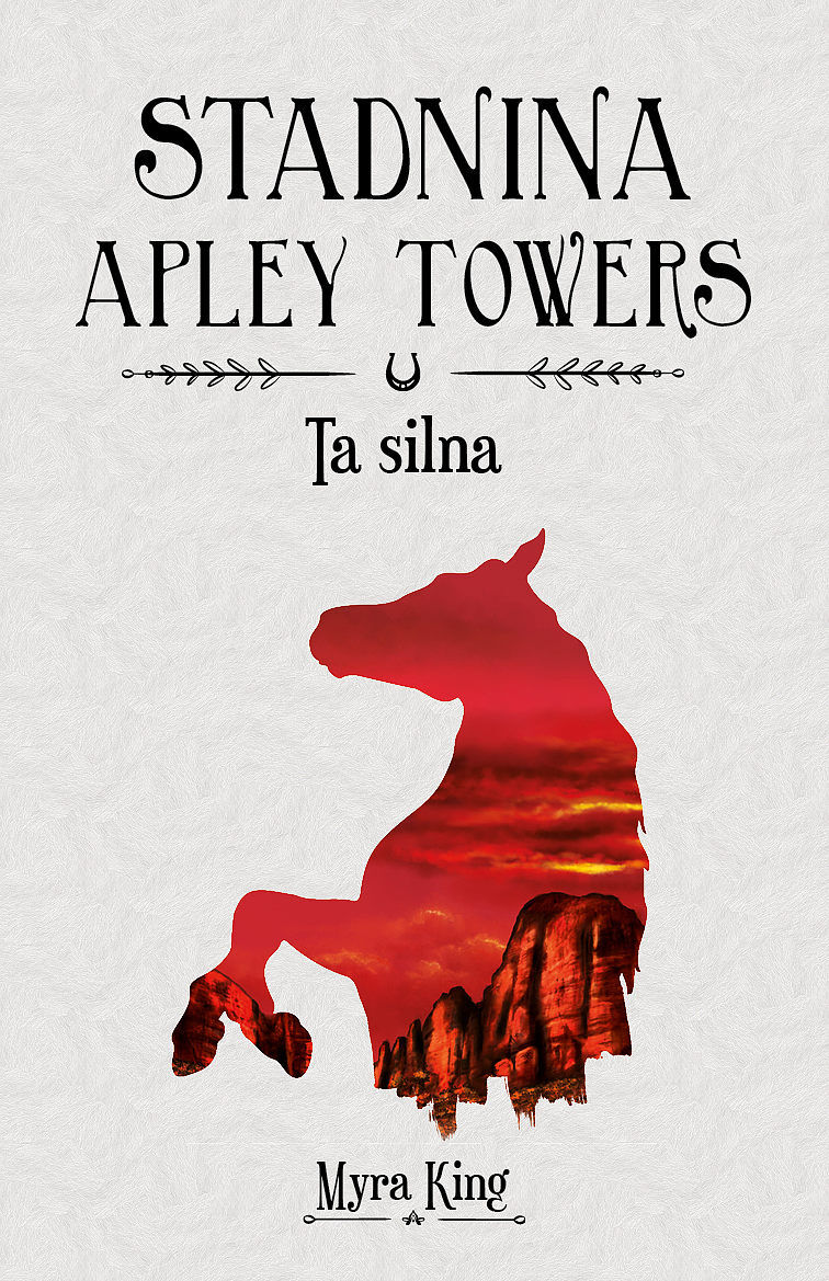 Ta silna. Stadnina apley towers. Tom 2