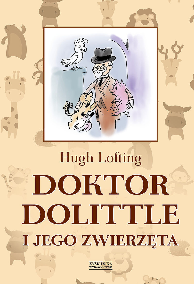 Doktor Dolittle i jego zwierzęta [z ilustracjami Zbigniewa Lengrena]