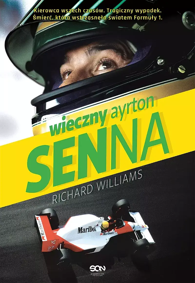 Wieczny Ayrton Senna (Wydanie II)