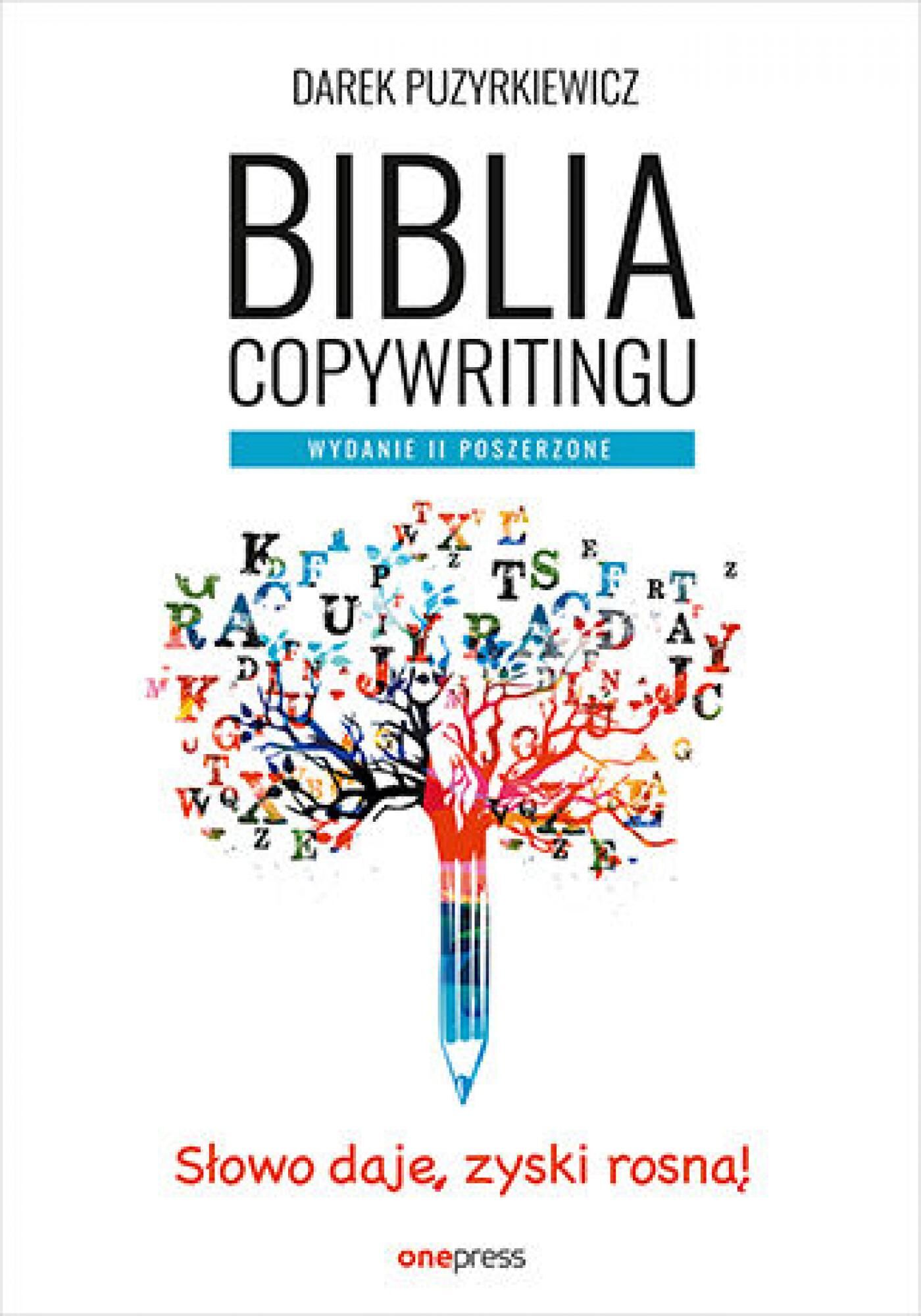 Biblia copywritingu. Wydanie II poszerzone (e-book)