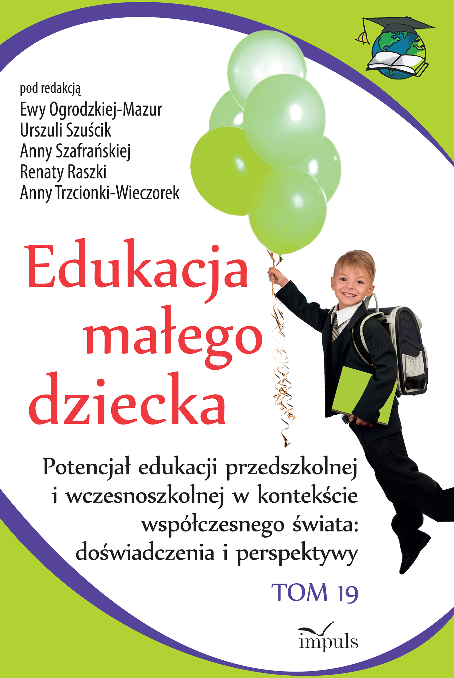 Edukacja małego dziecka. Tom 19