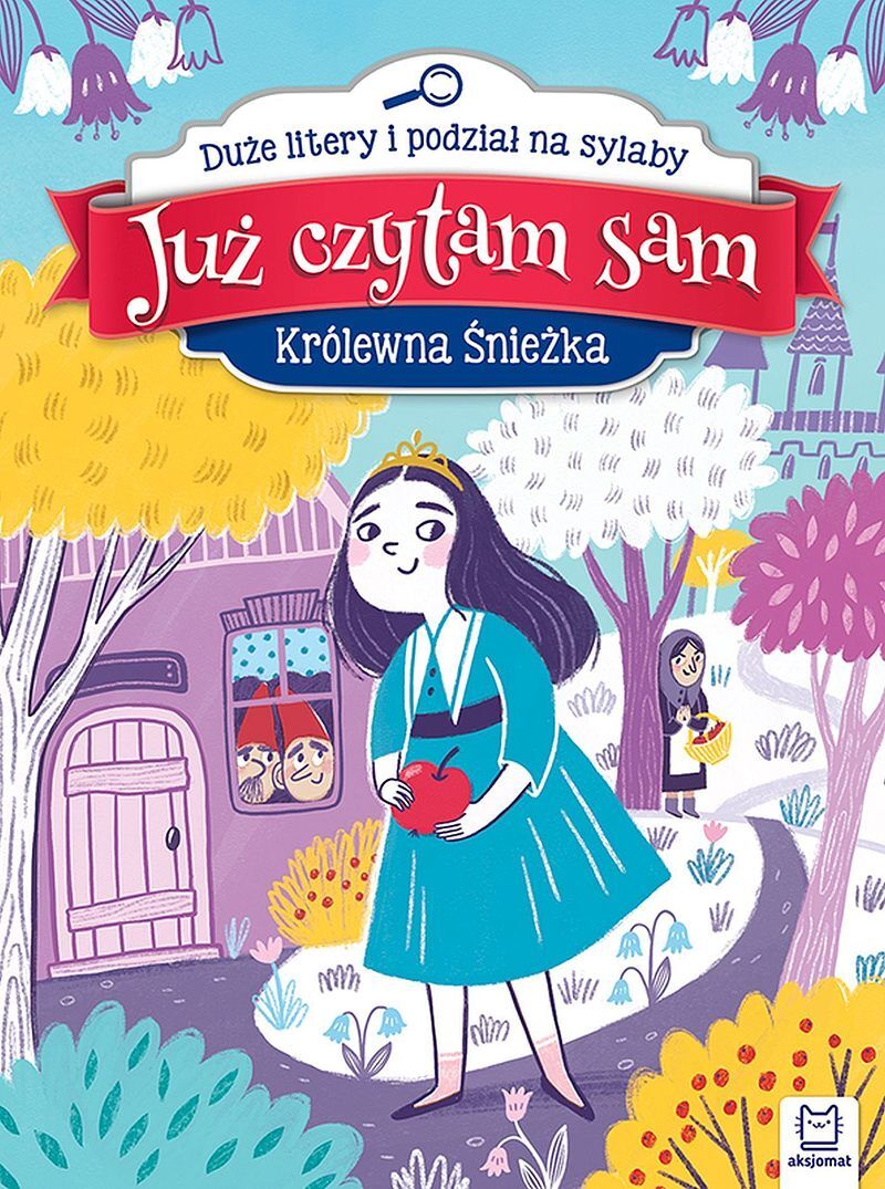 Już czytam sam. Królewna Śnieżka. Duże litery i podział na sylaby