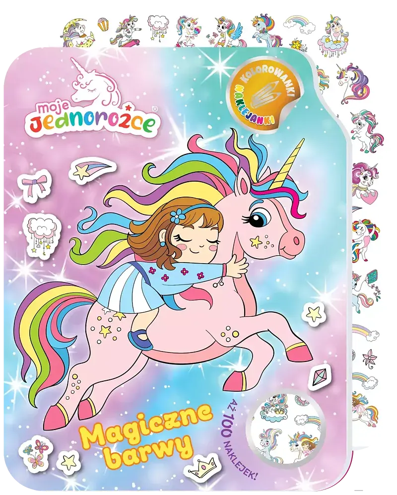 Moje Jednorożce. Kolorowanki - naklejanki cz. 2 Magiczne barwy