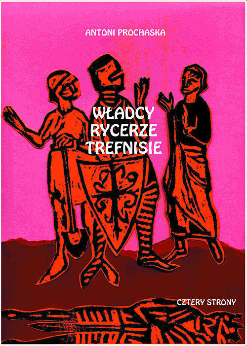 Władcy, rycerze, trefnisie