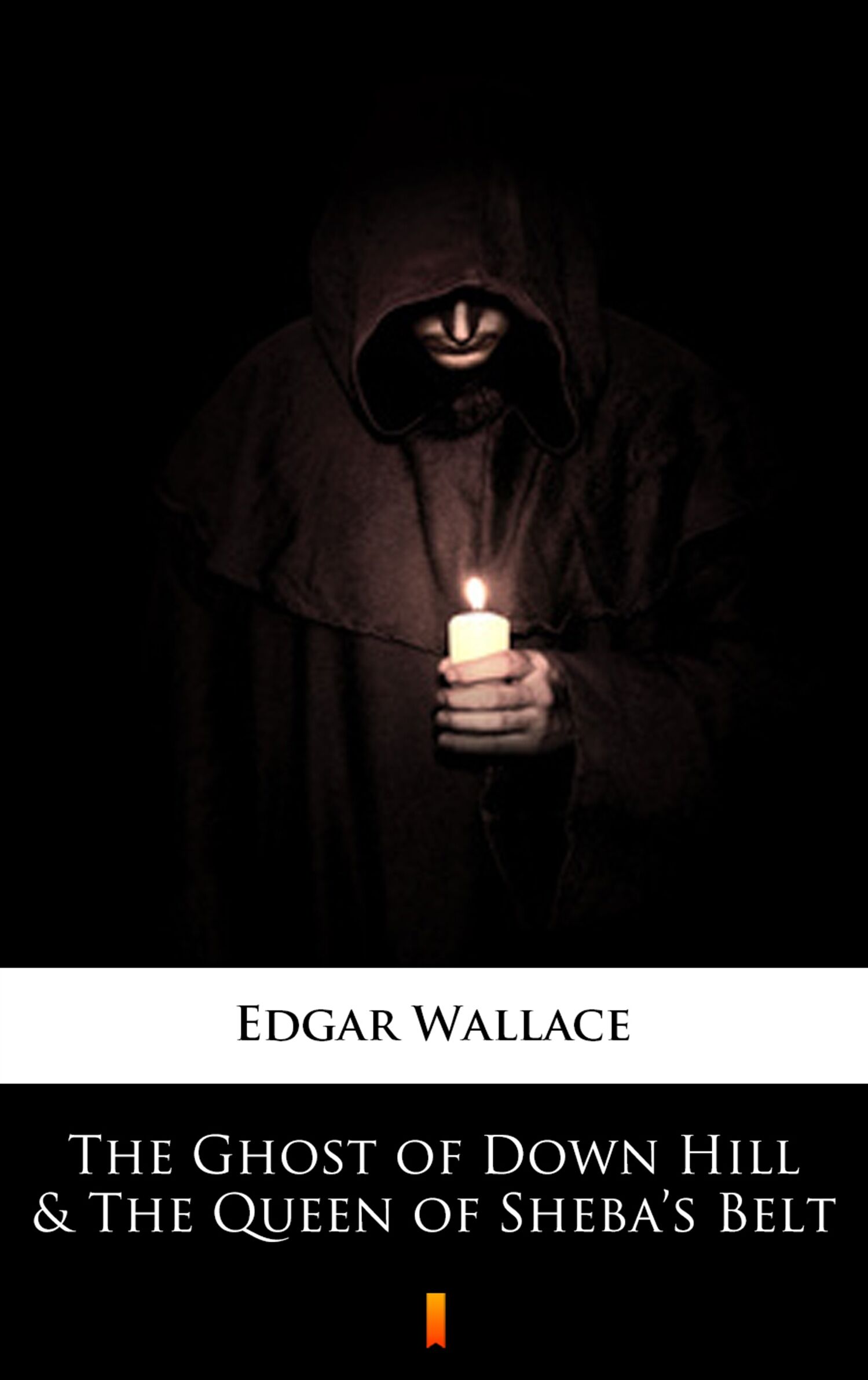 The Ghost of Down Hill & The Queen of Sheba’s Belt (e-book)