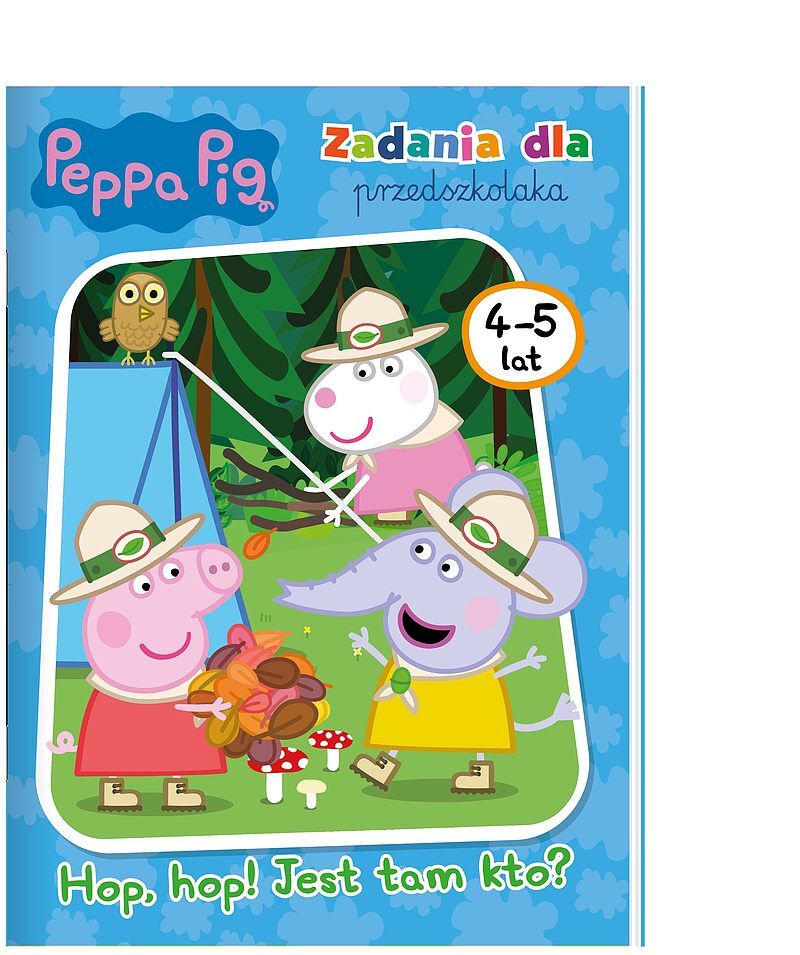 Peppa Pig. Zadania dla przedszkolaka. Hop. hop! Jest tam kto