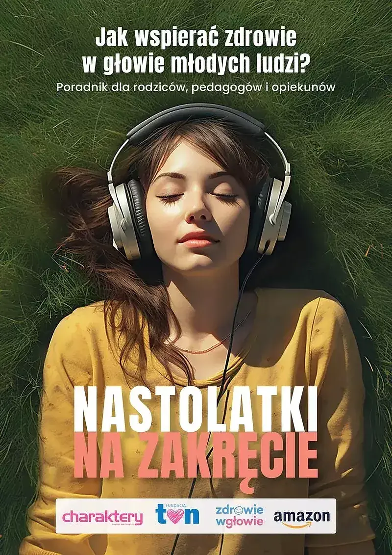 Nastolatki na zakręcie. Jak wspierać zdrowie w głowie młodych ludzi? poradnik dla rodziców, pedagogów i opiekunów (okładka dziewczęca)