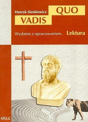 Quo vadis - lektury z omówieniem, gimnazjum