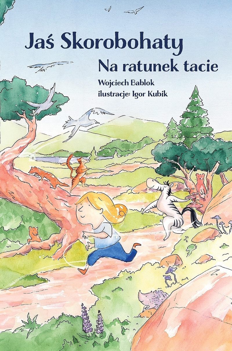 Jaś skorobohaty. Na ratunek tacie