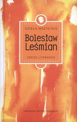 Dzieła wszystkie szkice literackie