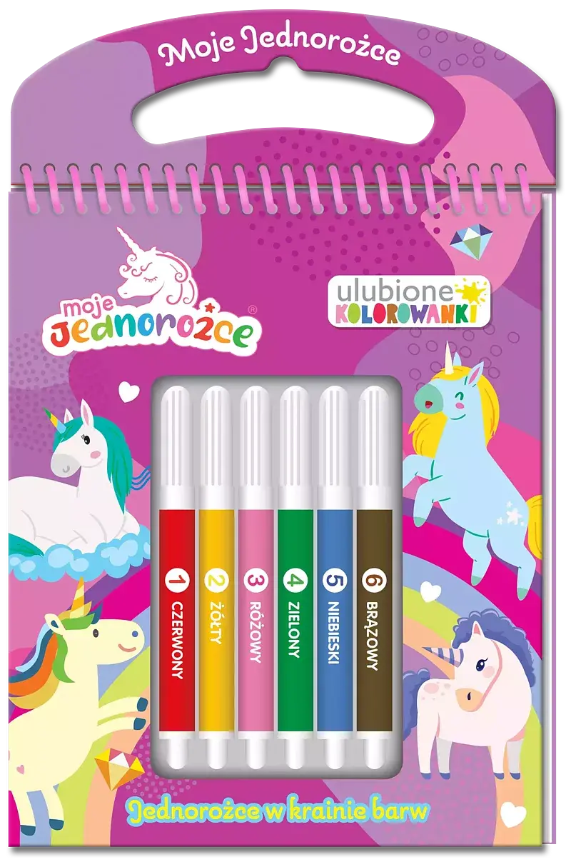 Moje jednorożce. Ulubione kolorowanki 2. Jednorożce w krainie barw