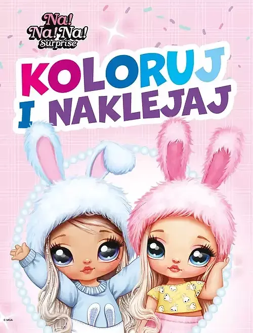 Koloruj i naklejaj! NA!NA! NA! Surprise