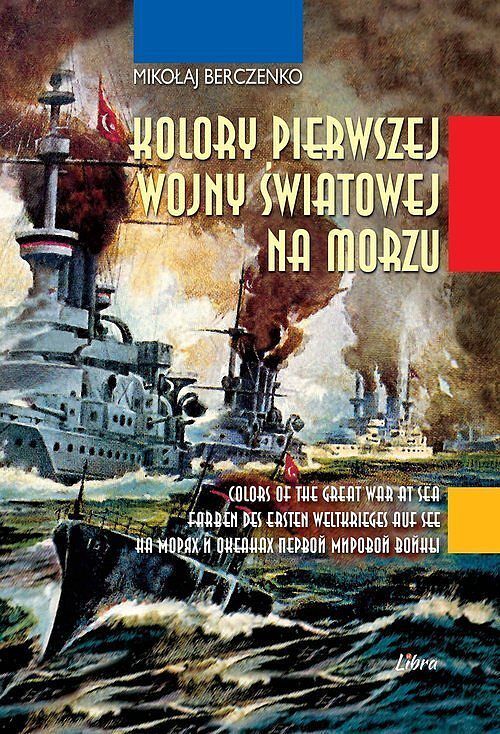 Kolory Pierwszej Wojny Światowej na morzu