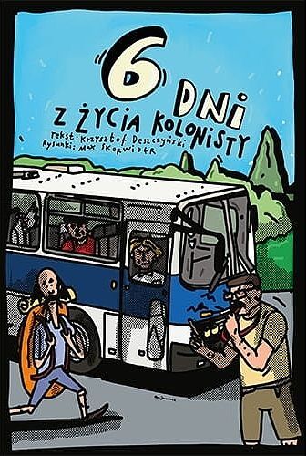 6 dni z życia kolonisty