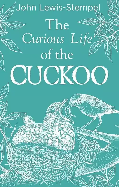 The Curious Life of the Cuckoo