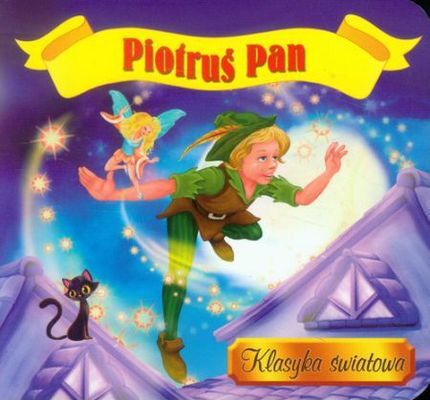 Piotruś Pan klasyka światowa