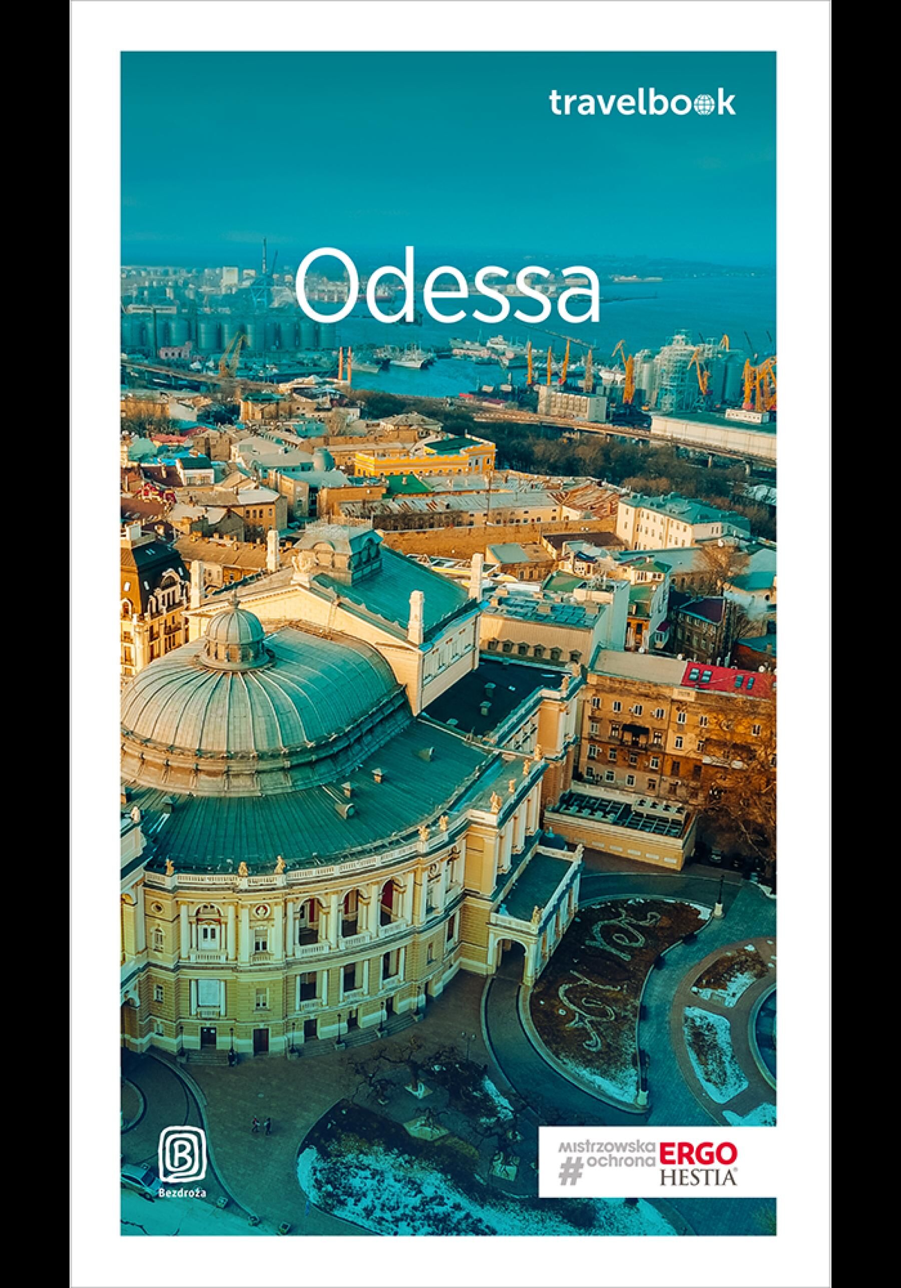 Odessa i ukraińska Besarabia. Travelbook. Wydanie 1 (e-book)
