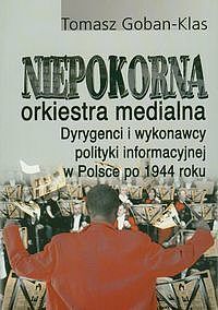 Niepokorna orkiestra medialna