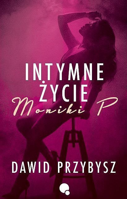Intymne życie moniki p