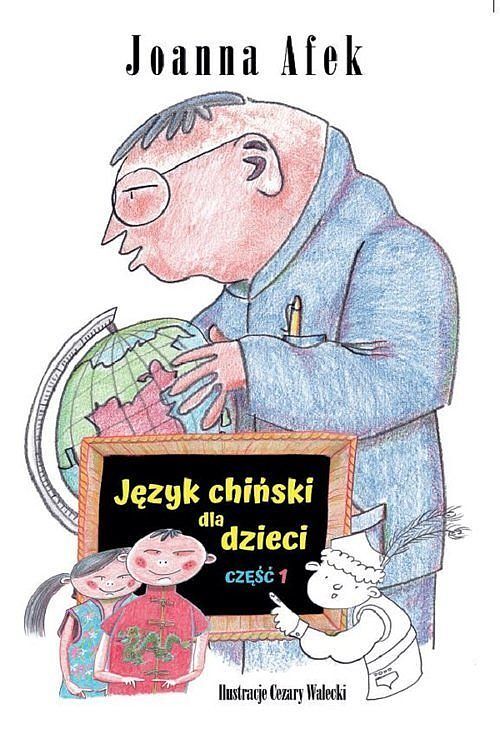 Język chiński dla dzieci. Część I