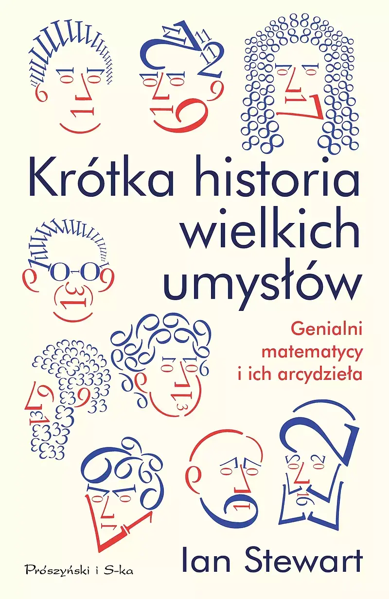 Krótka historia wielkich umysłów. Genialni matematycy i ich arcydzieła (Duże Litery)