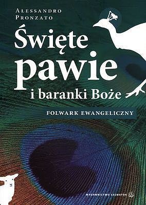Święte pawie i baranki boże