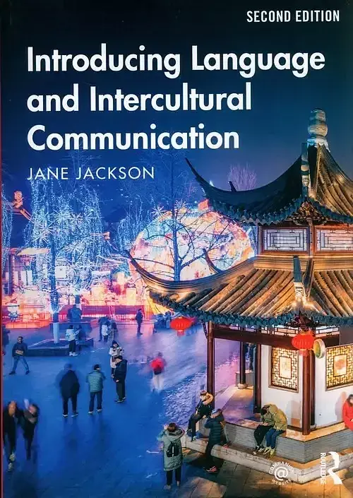 Introducing Language and Intercultural Communication