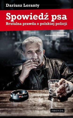Spowiedź psa brutalna prawda o polskiej policji