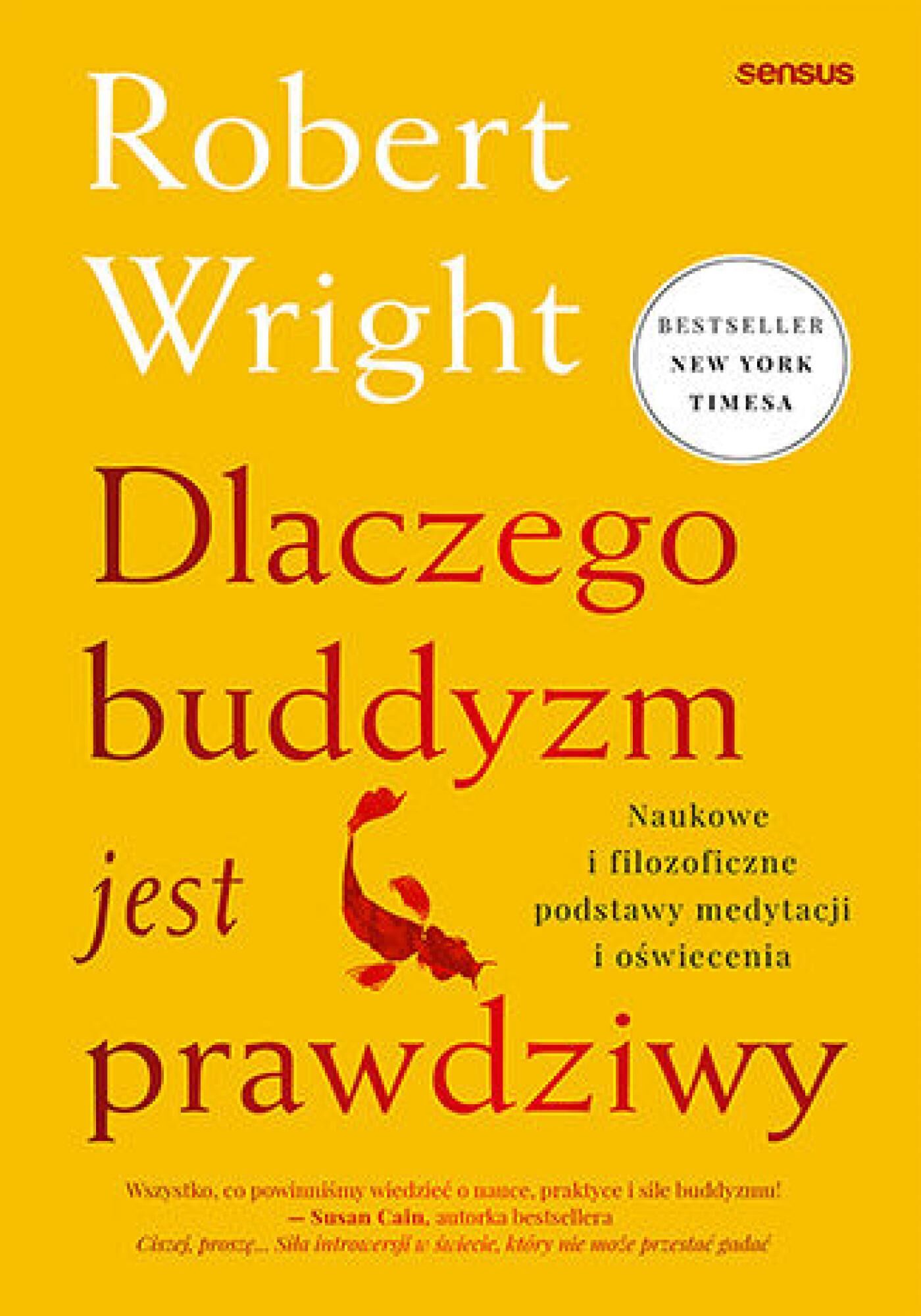 Dlaczego buddyzm jest prawdziwy. Naukowe i filozoficzne podstawy medytacji i oświecenia (e-book)