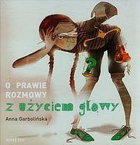 O prawie. Rozmowy z użyciem głowy