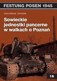 Sowieckie jednostki pancerne w walkach o Poznań
