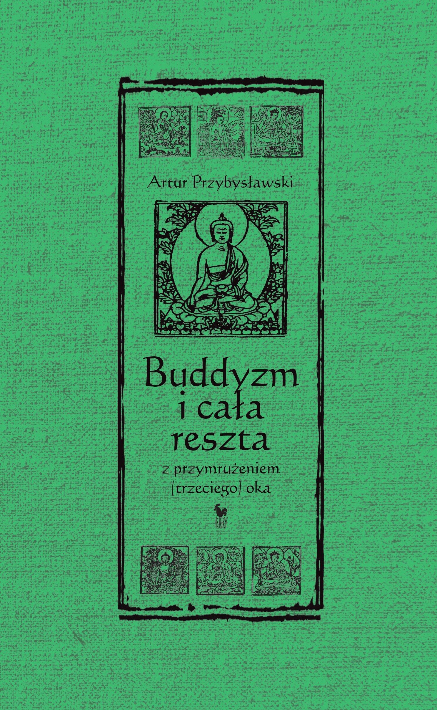 Buddyzm i cała reszta z przymrużeniem (trzeciego) oka