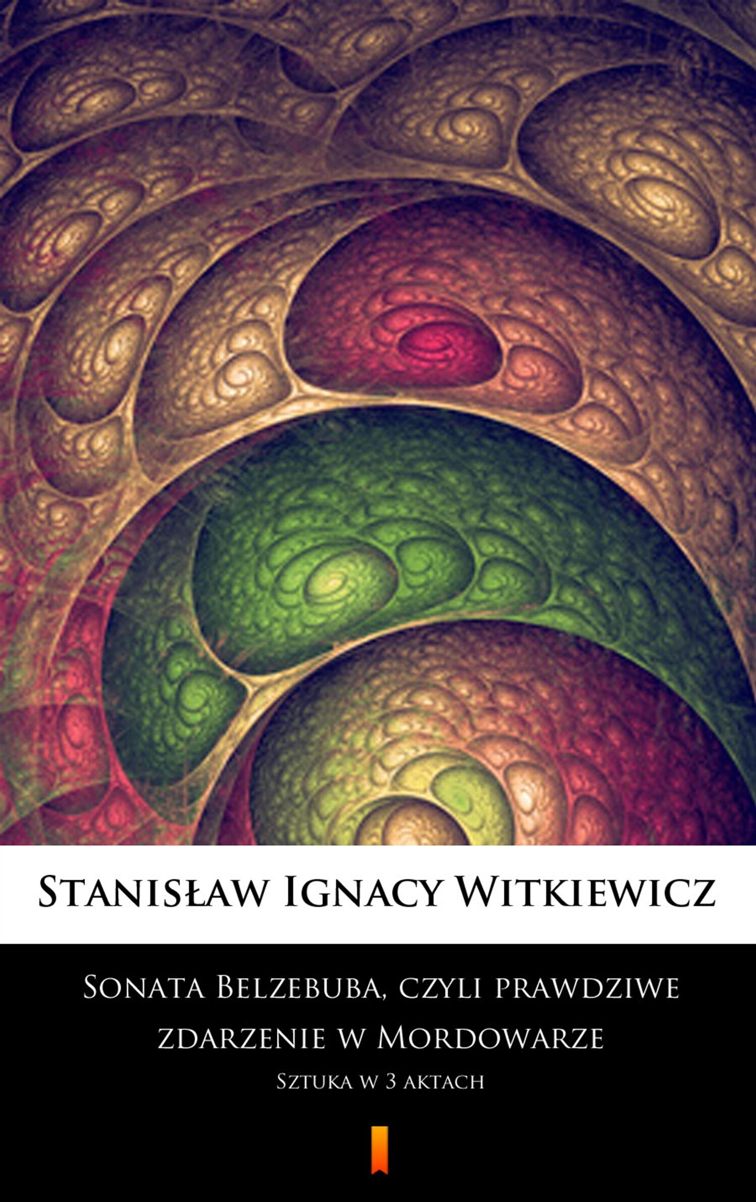Sonata Belzebuba, czyli Prawdziwe zdarzenie w Mordowarze (e-book)