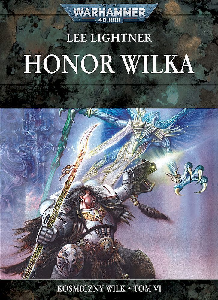 Honor wilka. Kosmiczny wilk. Tom 6
