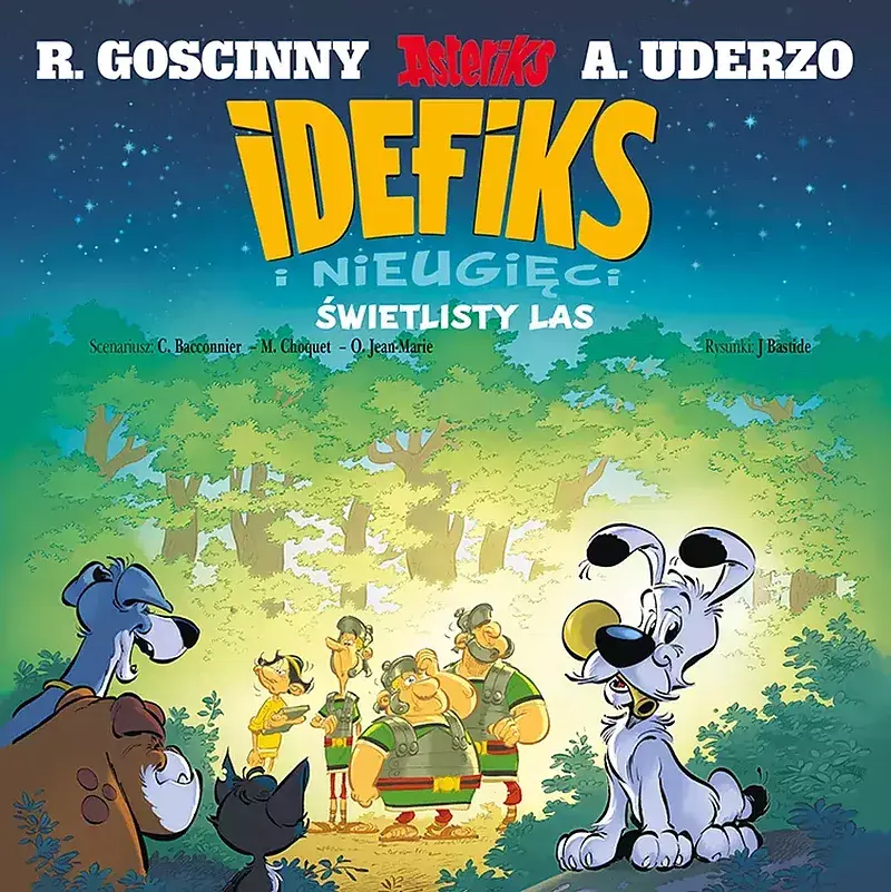 Idefiks i Nieugięci - 06 - Świetlisty las