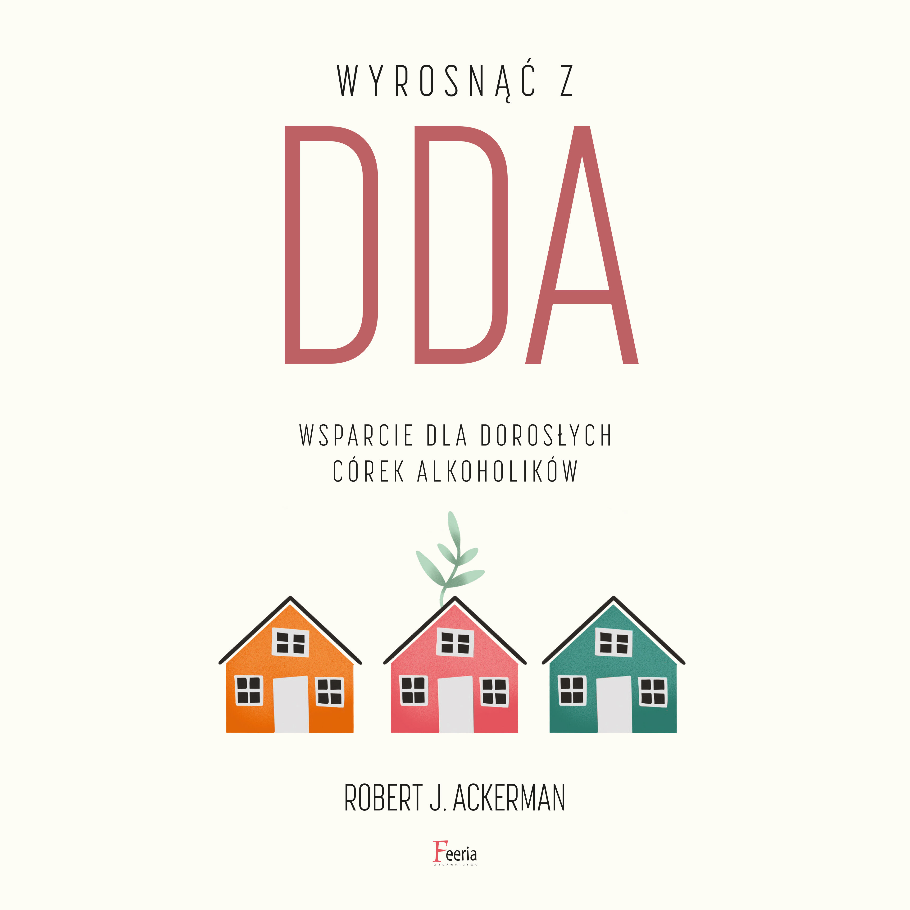 Wyrosnąć z DDA (audiobook MP3)