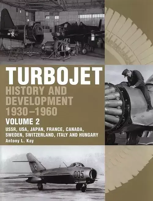 The Early History and Development of the Turbojet 1930-1960