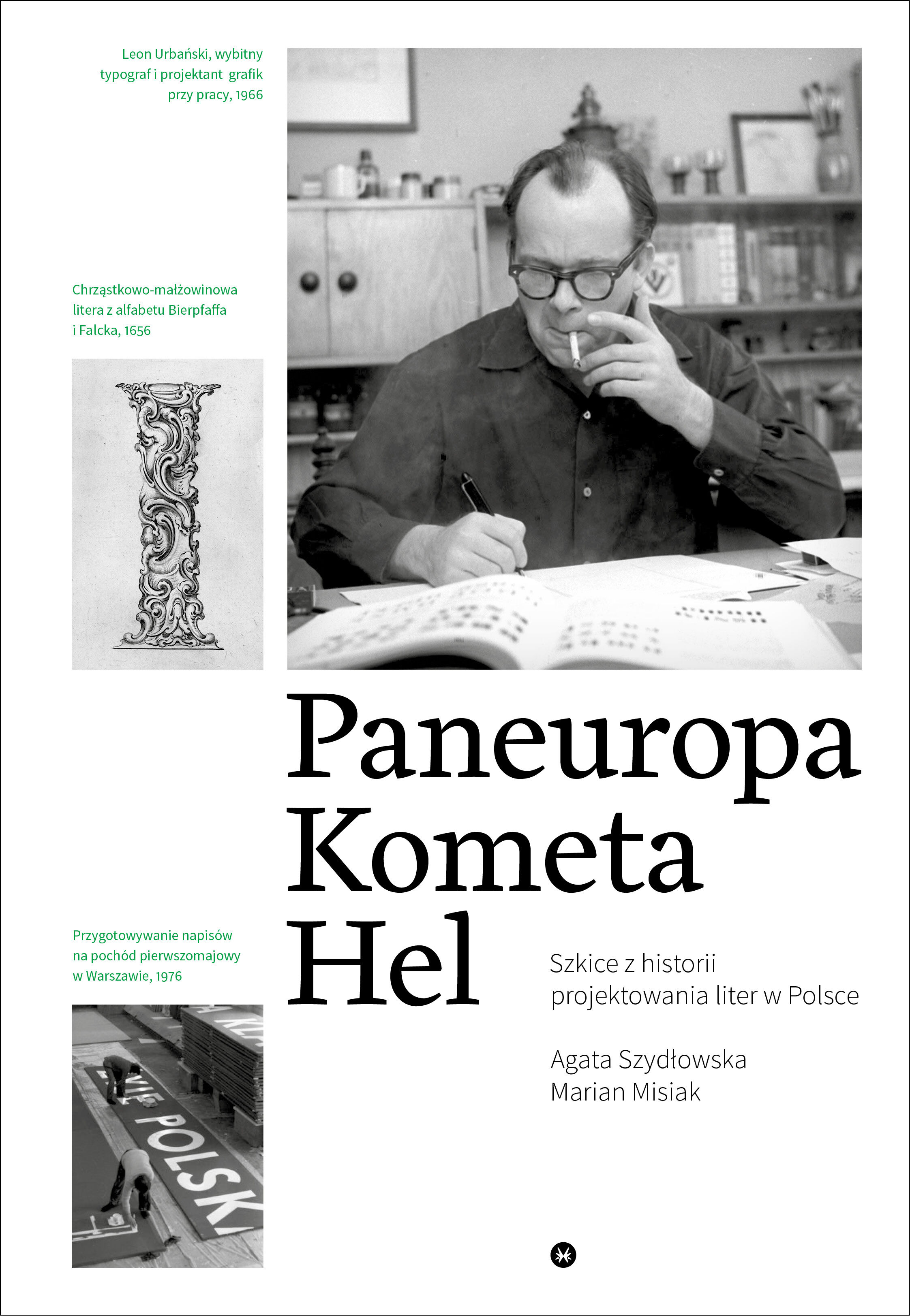 Paneuropa, Kometa, Hel. Szkice z historii projektowania liter w Polsce