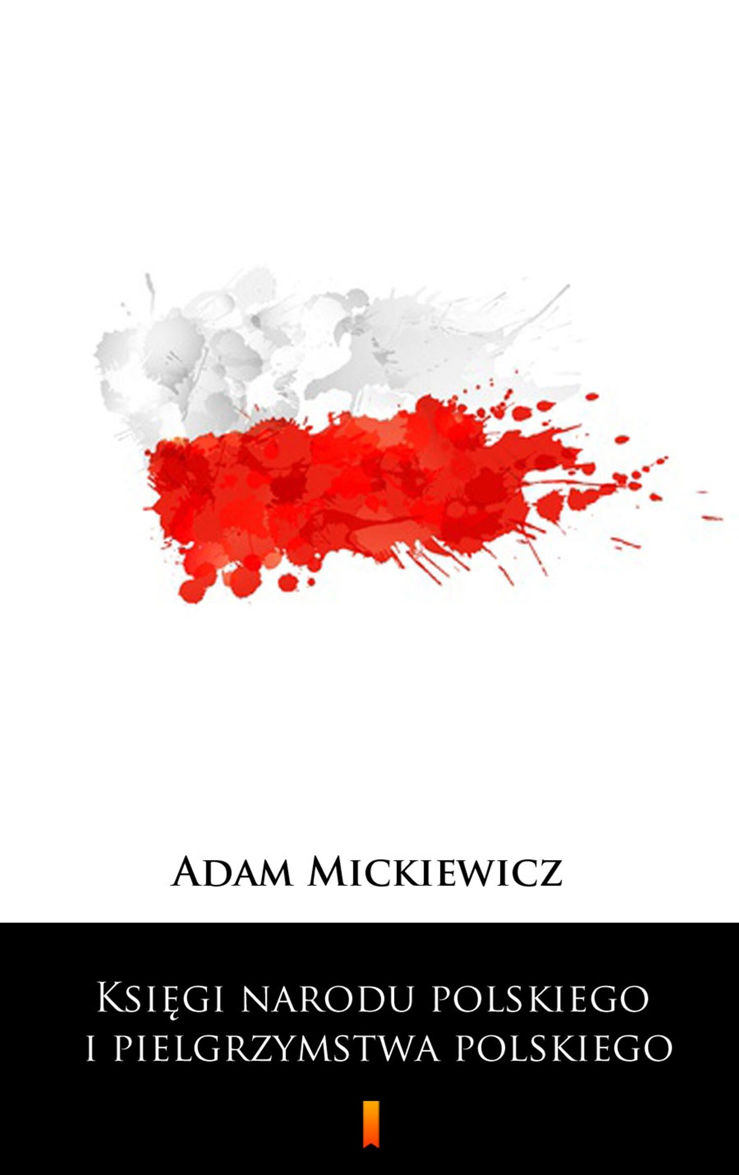 Księgi narodu polskiego i pielgrzymstwa polskiego (e-book)