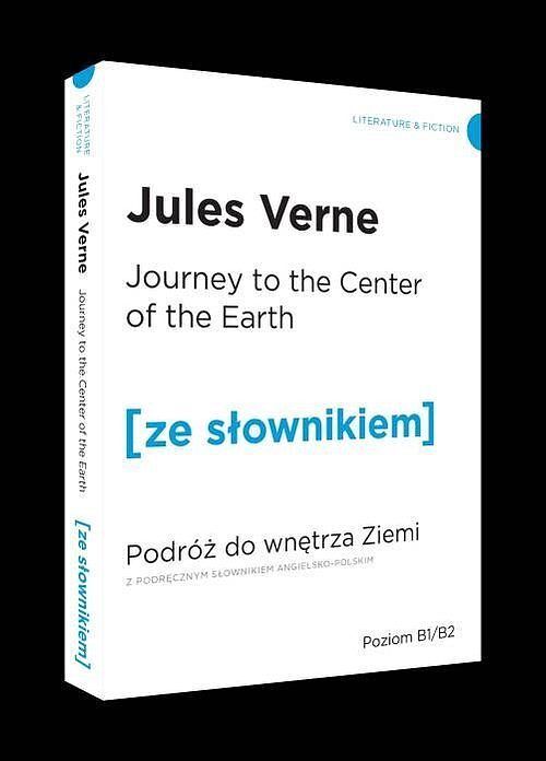 Podróż do wnętrza Ziemi wersja angielska z podręcznym słownikiem