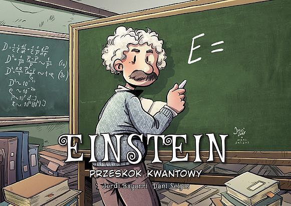 Najwybitniejsi Naukowcy - Einstein. Przeskok kwantowy