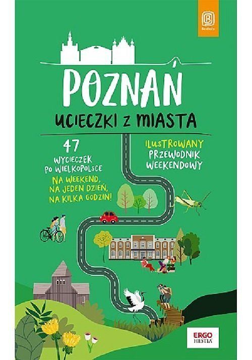 Poznań. Ucieczki z miasta