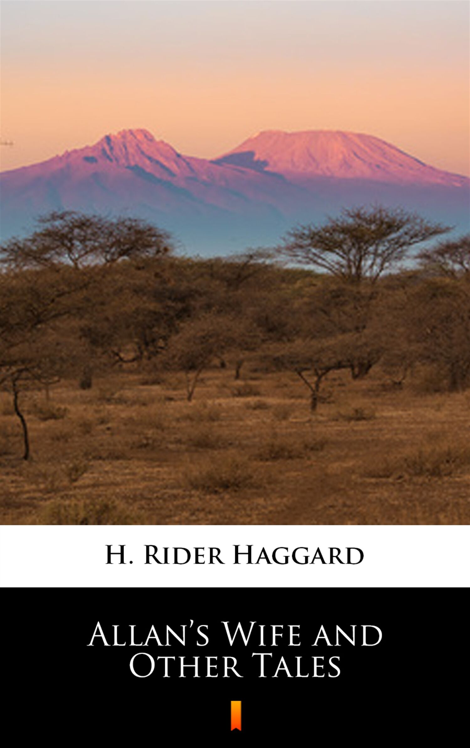 Allan’s Wife and Other Tales (e-book)