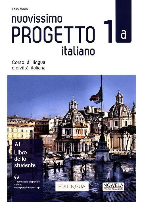 Nuovissimo Progetto Italiano 1a. Podręcznik do języka włoskiego, klasa 1, liceum i technikum. Poziom A1. MEN