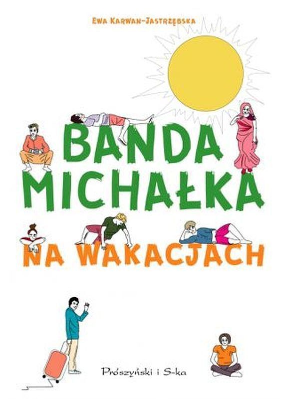 Banda Michałka na wakacjach