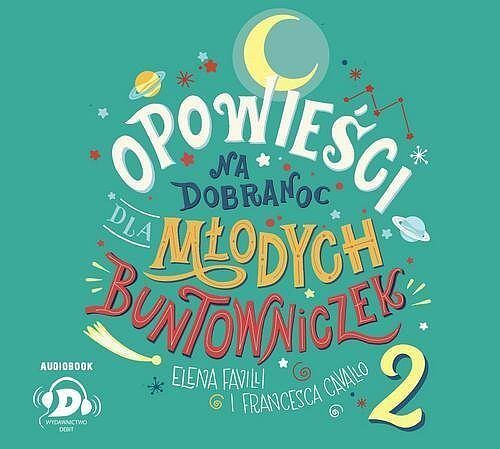 Opowieści na dobranoc dla młodych buntowniczek 2 AUDIOBOOK (audiobook CD)