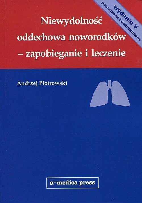 Niewydolność oddechowa noworodków - zapobieganie i leczenie