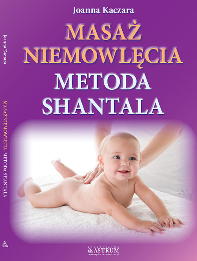 Masaż niemowlęcia metoda shantala