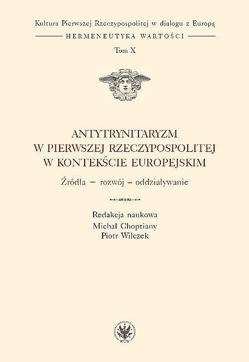 Antytrynitaryzm w Pierwszej Rzeczypospolitej w kontekście europejskim